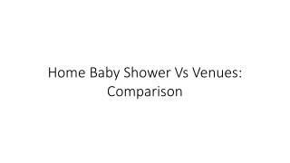 Home Baby Shower vs Venues: Comparison