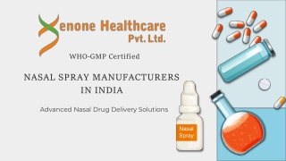 Nasal Spray Third Party Manufacturing in India | Xenone Healthcare Pvt. Ltd.