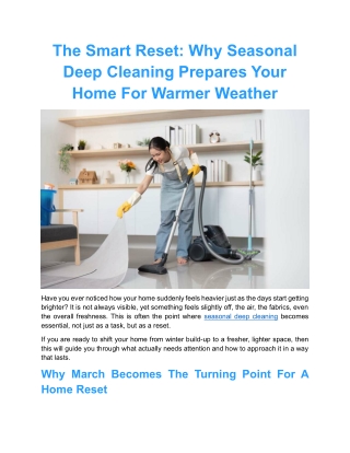 The Smart Reset: Why Seasonal Deep Cleaning Prepares Your Home For Warmer Weathe