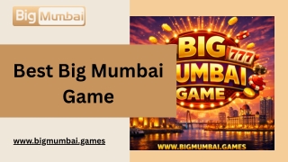 Best Big Mumbai Game: Play Smart and Win Daily