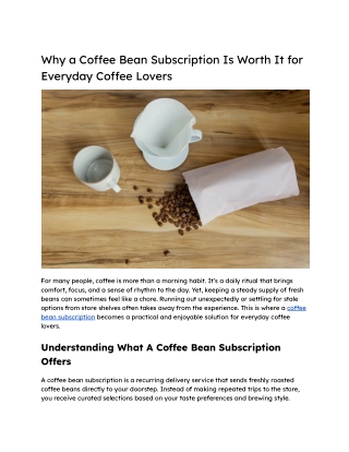 Why a Coffee Bean Subscription Is Worth It for Everyday Coffee Lovers