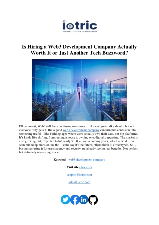 Is Hiring a Web3 Development Company Actually  Worth It or Just Another Tech Buz