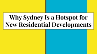 Why Sydney Is a Hotspot for New Residential Developments