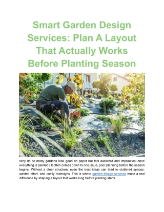 Smart Garden Design Services Plan A Layout That Actually Works Before Planting Season