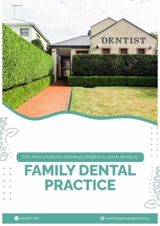 Why More Locals Are Choosing a Brighton Le Sands dentist at Family Dental Practice