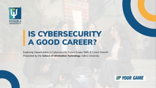 Cybersecurity Career Scope, Salary & Skills in India – Indira University