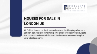Find Houses for Sale in London UK with Phillips Harrod Limited