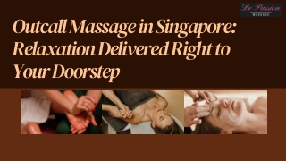 Outcall Massage in Singapore Relaxation Delivered Right to Your Doorstep