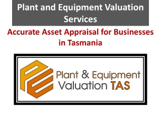 Plant and Equipment Valuation Tasmania | Expert Asset Appraisal