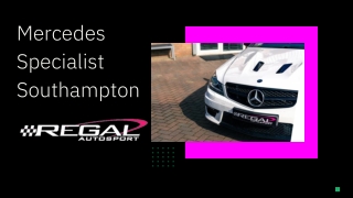 Best Independent Mercedes Specialist  In Southampton - Regal AutoSport