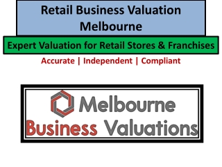 Retail Business Valuation Melbourne - Expert Valuers VIC