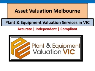 Asset Valuation Melbourne - Plant & Equipment Valuers VIC