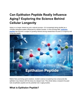 Epithalon Peptide and Aging Research: A Scientific Overview of Cellular Longevit