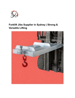 Forklift Jibs Supplier in Sydney | Strong & Versatile Lifting