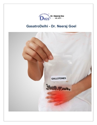 Gallbladder Stone Surgery in Delhi- Expert Advice from the Best GI Surgeon