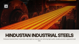 Alloy Steel Bright Bar Manufacturer – Hindustan Industrial Steels