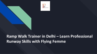 Ramp Walk Trainer in Delhi – Learn Professional Runway Skills with Flying Femme