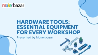 Hardware Tools Essential Equipment for Every Workshop