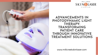 Advancements in Photodynamic Light Therapy Transforming Patient Care Through Innovative Treatment Solutions