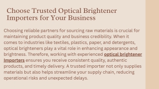 Choose Trusted Optical Brightener Importers for Your Business