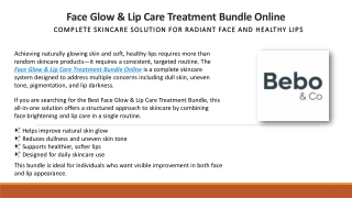 Face Glow and Lip Care Treatment Bundle for Healthy Lips and Skin