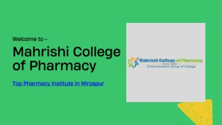 Top Pharmacy Institute in Mirzapur - Mahrishi College of Pharmacy