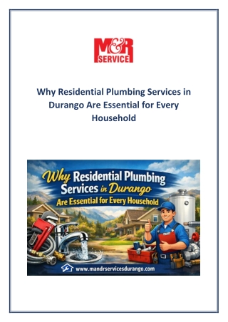 Why Residential Plumbing Services in Durango Are Essential for Every Household