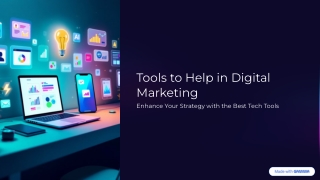 Tools to Help in Digital  Marketing
