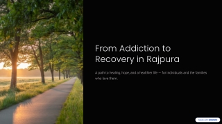 From Addiction to Recovery in Rajpura