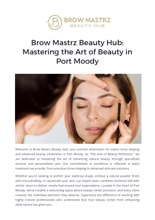Brow Mastrz Beauty Hub: Mastering the Art of Beauty in Port Moody