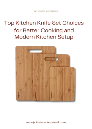 Top Kitchen Knife Set Choices for Better Cooking and Modern Kitchen Setup