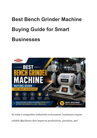 Best Bench Grinder Machine Buying Guide for Smart Businesses