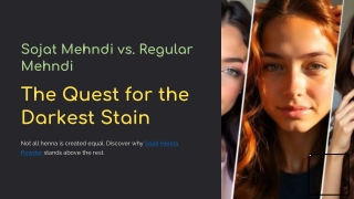 Sojat Mehndi vs Regular Mehndi: Which Gives Darker Color and Why?
