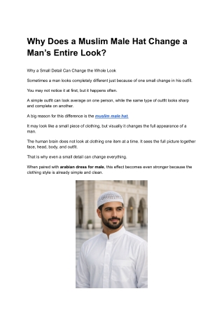 Why Does a Muslim Male Hat Change a Man’s Entire Look?