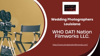 Wedding Photographers Louisiana - Whodatnationfilmworks.com