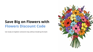 Flowers Discount Code – Save More on Beautiful Bouquets