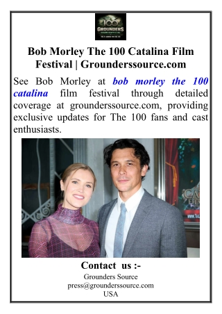 Bob Morley The 100 Catalina Film Festival | Grounderssource.com