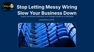Structured Cabling Low Voltage DFW Network Infrastructure