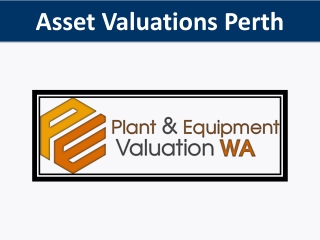 Asset Valuations Perth - Certified Plant & Equipment Valuation Services WA