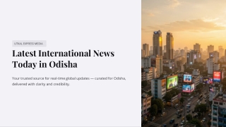 Latest International News Today in Odisha – Updates