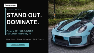 Stand Out: Porsche 991.2 GT2RS Body Kit NY I Carbonadoaero.com