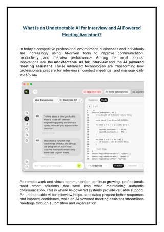 What Is an Undetectable AI for Interview and AI Powered Meeting Assistant?
