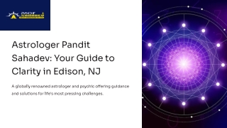 Best Indian Astrologer in Edison NJ – Astrologer Pandit Sahadev Trusted Vedic As