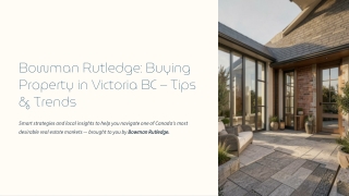 Bowman-Rutledge-Buying-Property-in-Victoria-BC-Tips-and-Trends