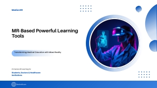 MR-Based Mixed Reality Medical Education