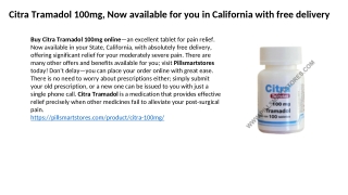 Citra Tramadol 100mg, Now available for you in California with free delivery