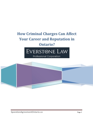 How Criminal Charges Can Affect Your Career and Reputation in Ontario?