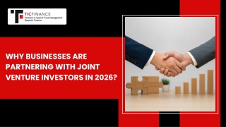 Why Businesses Are Partnering With Joint Venture Investors In 2026?