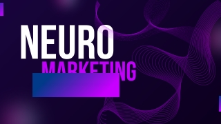 The Science of Selling: An Introduction to Neuromarketing